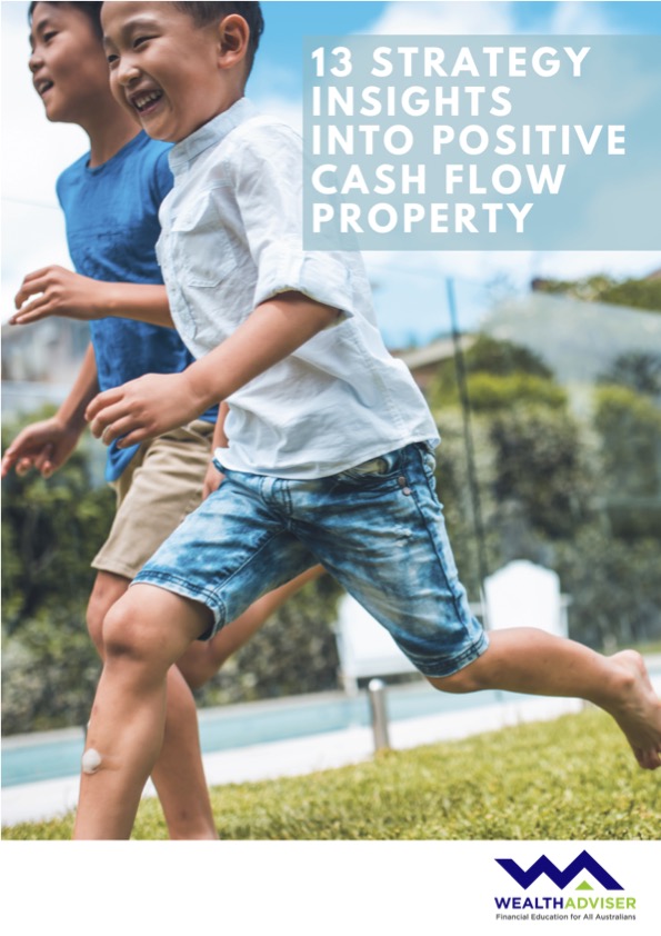 13 Strategy Insights into Positive Cash Flow Property