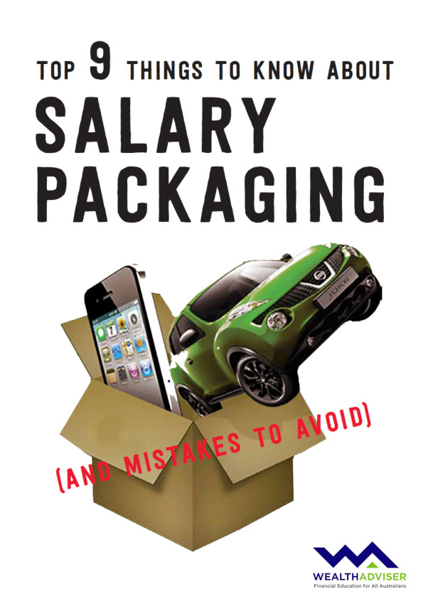 Top 9 Things to know about Salary Packaging and Mistakes to Avoid